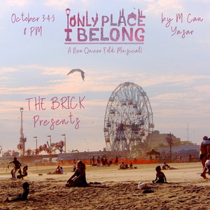 The Brick Presents ONLY PLACE I BELONG By Can Yasar Image