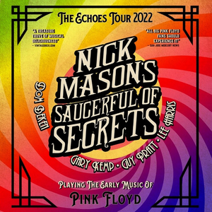 NICK MASON'S SAUCERFUL OF SECRETS: THE ECHOES TOUR Kicks Off In New England This Week! 