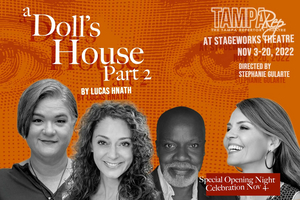 Tampa Repertory Theatre Presents A DOLL'S HOUSE PART 2 at Stageworks Image