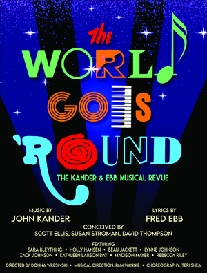 THE WORLD GOES 'ROUND Comes to the Cotuit Center 