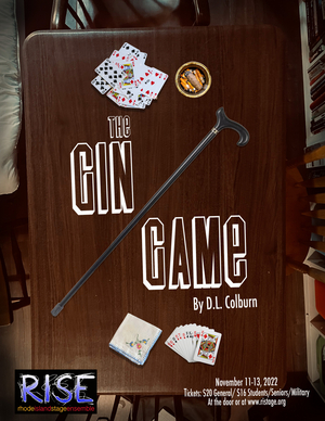 RISE To Present THE GIN GAME, A Special One-Weekend Engagement, November 11-13 