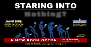 New Rock Opera STARING INTO NOTHING? Debuts Next Week in Los Angeles 