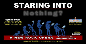 New Rock Opera STARING INTO NOTHING? Debuts Next Week in Los Angeles Image