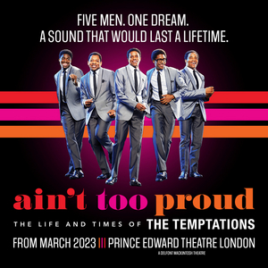 Presale: A'INT TOO PROUD Coming to the West End in 2023 Image