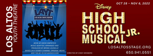 Los Altos Youth Theatre Presents HIGH SCHOOL MUSICAL, JR. 