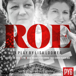 Pygmalion Theatre Company Presents a Reading of ROE  Image