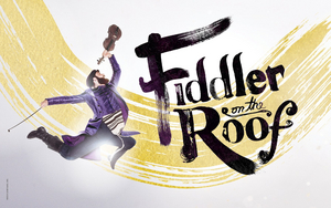 FIDDLER ON THE ROOF Albuquerque Premiere Goes On Sale October 6 Image