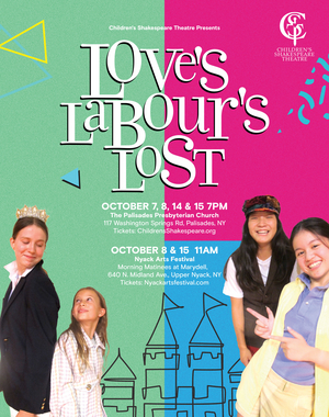 Children's Shakespeare Theatre Presents LOVE'S LABOUR'S LOST 