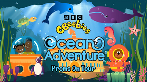 CBEEBIES: OCEAN ADVENTURE PROM Embarks on UK Tour in 2023 Image