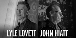 Lyle Lovett and John Hiatt Present a Sold-out Show at Overture Image