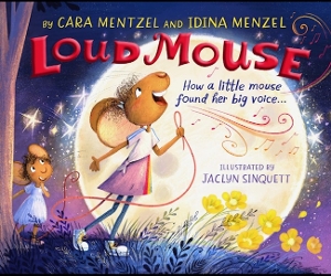 Interview: Idina Menzel and Cara Mentzel Talk About Their New Children's Book LOUD MOUSE Image