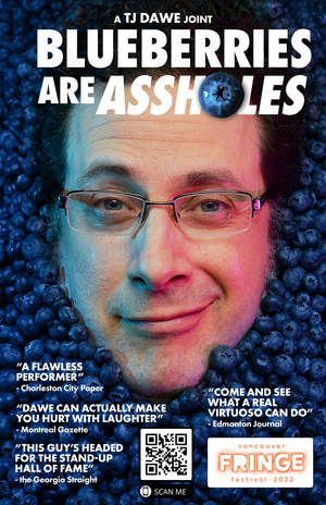 Firehall Arts Centre Presents TJ Dawe's BLUEBERRIES ARE ASSHOLES, October 19-30 Image