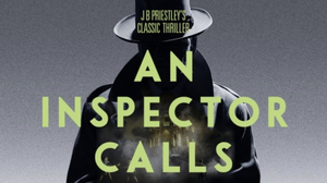 30th Anniversary Tour Of  AN INSPECTOR CALLS Visits Brighton This November Image