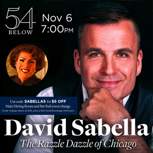 David Sabella Will Bring 'The Razzle Dazzle Of Chicago' at 54 Below 