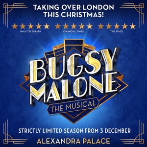 Tickets From £22 for BUGSY MALONE THE MUSICAL 