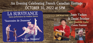LA SURVIVANCE: Celebrating French Canadian Heritage Comes to Stadium Theatre 