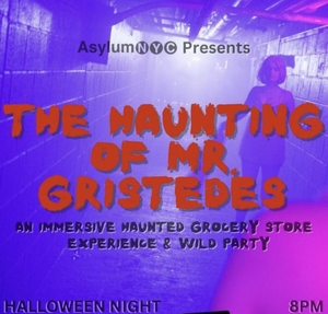 AsylumNYC Presents Immersive Halloween Experience THE HAUNTING OF MR. GRISTEDES Image