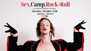 OASIS To Present SEX, CAMP, ROCK N' ROLL With Ryan Patrick Welsh 