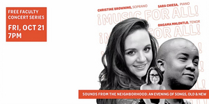 Bloomingdale School Of Music Presents Faculty Concert Series SOUNDS FROM THE NEIGHBORHOOD: AN EVENING OF SONGS OLD AND NEW 