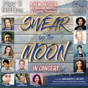 SWEAR BY THE MOON Comes to 54 Below Next Month Image