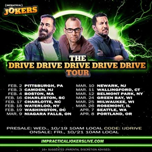 Impractical Jokers Bring The DRIVE DRIVE DRIVE DRIVE DRIVE Tour to UBS Arena in March 2023 