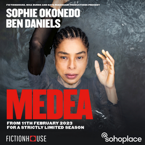 Sophie Okonedo and Ben Daniels to star in MEDEA @sohoplace 