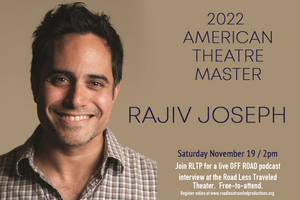 Road Less Traveled Productions Presents GUARDS AT THE TAJ and Welcomes American Theater Master Playwright Rajiv Joseph Image