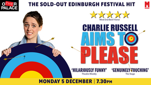 CHARLIE RUSSELL AIMS TO PLEASE Comes to London in December Image