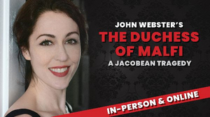 Kelley Curran & More to Star in THE DUCHESS OF MALFI Revelation Reading at Red Bull Theater 