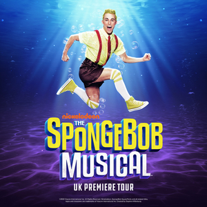 THE SPONGEBOB MUSICAL Will Tour the UK and Ireland and Play Five Weeks in London 