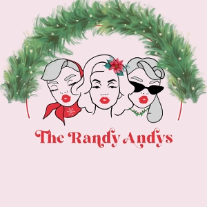 THE RANDY ANDYS HOLIDAY FETE Will Play The Triad December 9th Image