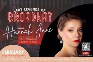 Feature: Hannah Jane to Bring Her One Woman Show LADY LEGENDS OF BROADWAY to Charleston in February  Image