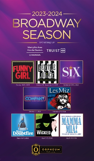 FUNNY GIRL, BEETLEJUICE, COMPANY And More Announced For 2023-2024 Broadway Season at The Orpheum Theatre Memphis Image