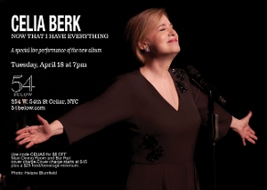 10 Celia Berk Videos To Pass The Time Until NOW THAT I HAVE EVERYTHING at 54 Below  Image