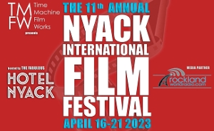 Feature: THE NYACK INTERNATIONAL FILM FESTIVAL At The Hotel Nyack Image