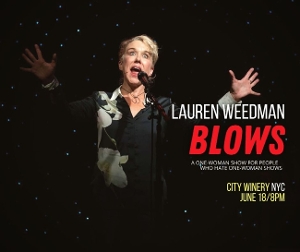 Lauren Weedman Brings BLOWS To City Winery June 18th 