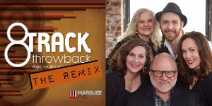 10 Videos To Mark Time Til Marquee Five Plays 8-TRACK THROWBACK: THE REMIX at The Laurie Beechman Theatre  Image