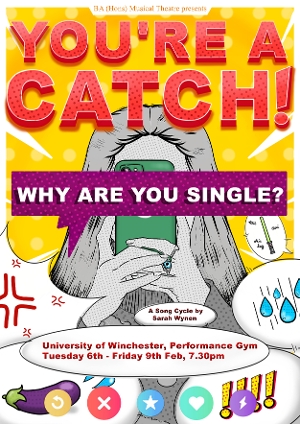 Student Blog: Workshopping YOU'RE A CATCH!: A Journey Through Dating in The 21st Century Image
