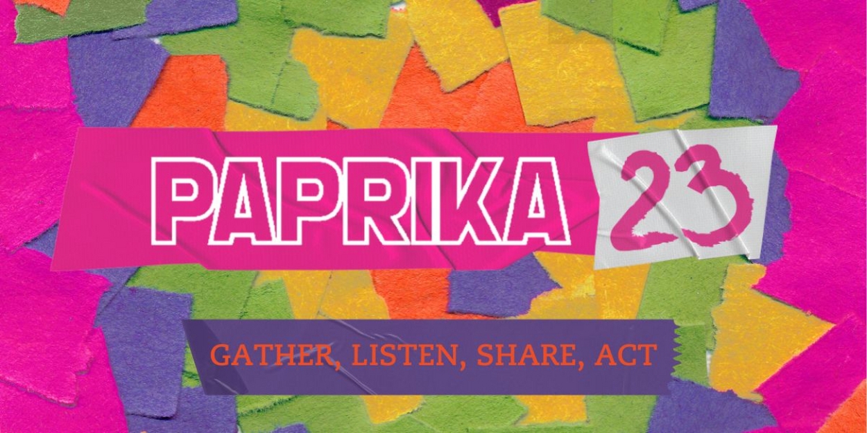 23rd Annual Paprika Theatre Festival to Take Place in May 