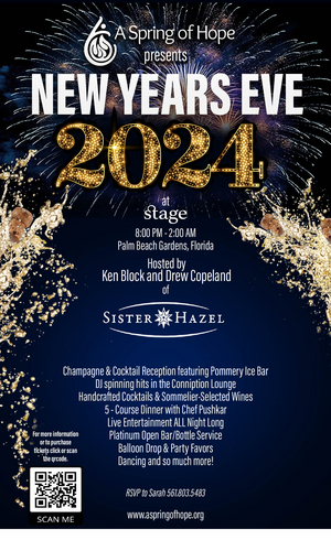 A Spring of Hope Will Host the ULTIMATE NEW YEAR'S EVE PARTY 2024 at Stage Kitchen & Bar in PB Gardens 