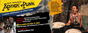 ADOBE PUNK: A PUNK REHEARSAL Announced At Plaza de la Raza's Margo Albert Theatre   Image