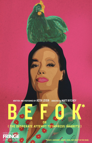 BEFOK (OR THE DESPERATE ATTEMPT TO IMPRESS IÑÁRRITU) Hits Hollywood Fringe This June Image