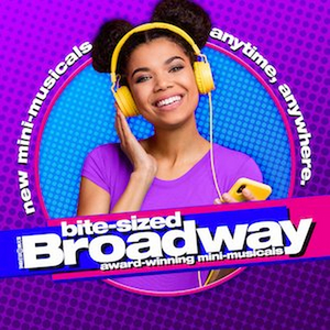 BITE-SIZED BROADWAY Announces Open Submissions For New Mini-Musical Works Image