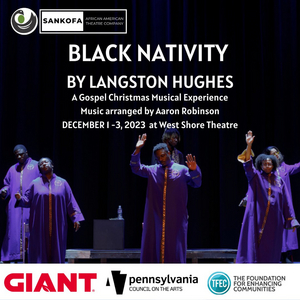 BLACK NATIVITY Comes to the  West Shore Theatre in New Cumberland in December 