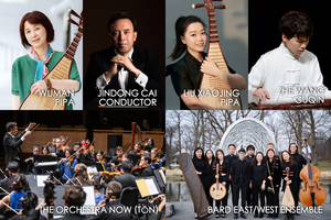 Bard Conservatory's US-China Music Institute to Present Sixth Annual China Now Music Festival 