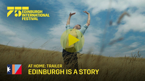 Edinburgh International Festival Announces Free Digital Programme Image