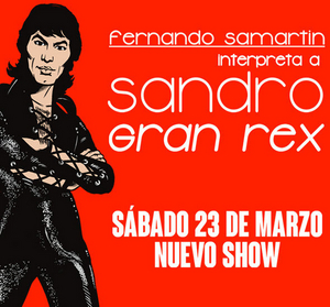 FERNANDO SAMARTIN Comes to Teatro Gran Rex in March 