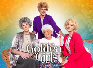 GOLDEN GIRLS - THE LAUGH CONTINUES Comes to the Pantages Theatre in August 