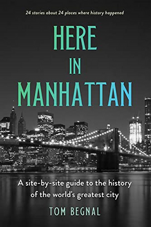 HERE IN MANHATTAN Guide Book is Fascinating-Explore the City You Love 