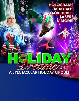 HOLIDAY DREAMS, A Spectacular Holiday Cirque Coming To The Playhouse on Rodney Square 